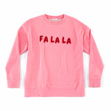 "Fa La La" Sweatshirt , Bubble Gum